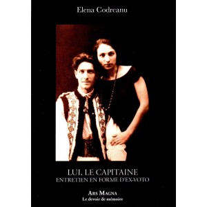 Elena Codreanu : Lui, le Capitaine