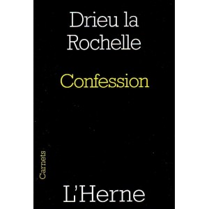 Drieu la Rochelle : Confession