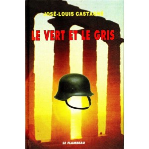 Jean-Louis Castagn&eacute; : Le Vert et le Gris