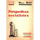 Marcel D&eacute;at : Perspectives socialistes