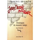 Fran&ccedil;ois Brigneau : Jean-Marie m'a tuer...