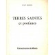 Jean Raspail : Terres saintes et profanes