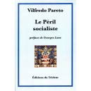 Vilfredo Pareto : Le P&eacute;ril socialiste