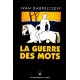 I. Karpeltzeff : La Guerre des Mots