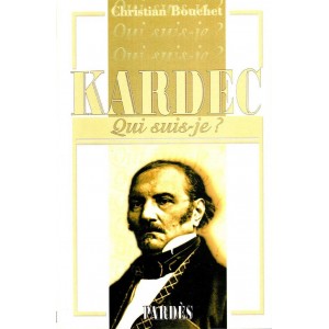 Christian Bouchet : Qui suis-je ? Kardec