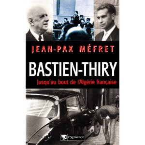 Jean-Pax M&eacute;fret : Bastien-Thiry
