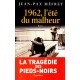 Jean-Pax Méfret : 1962, l'été du malheur