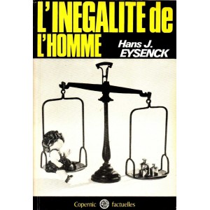 Hans J. Eysenck : L'in&eacute;galit&eacute; de l'homme