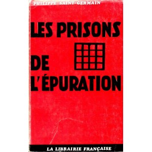 P. Saint-Germain : Les Prisons de l'&Eacute;puration