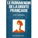 Henry Charbonneau : Le roman noir de la droite française
