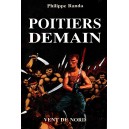 Philippe Randa : Poitiers demain (d&eacute;dicac&eacute;)
