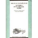 Milovan Dano&iuml;litch : Lettres d'un village serbe