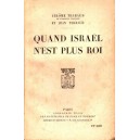 Fr&egrave;res Thauraud : Quand Isra&euml;l n'est plus roi