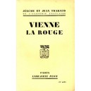Fr&egrave;res Tharaud : Vienne la rouge
