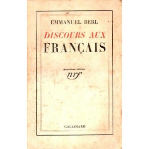 Emmanuel Berl : Discours aux Fran&ccedil;ais