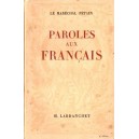 Mar&eacute;chal P&eacute;tain : Paroles aux Fran&ccedil;ais