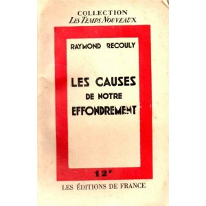 Raymond Recouly : Les causes de notre effondrement 