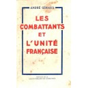 Andr&eacute; Gervais : Les Combattants et l'Unit&eacute; fran&ccedil;aise