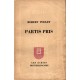 Robert Poulet : Partis pris