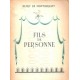 Henry de Montherlant : Fils de personne