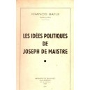 Francis Bayle : Les id&eacute;es politiques de Joseph de Maistre
