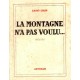 Saint-Loup : La Montagne n'a pas voulu...