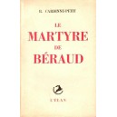 Cardinne-Petit : Le Martyre de B&eacute;raud