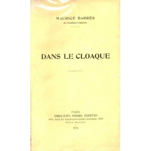 Maurice Barr&egrave;s : Dans le cloaque