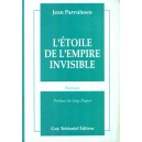 J. Parvulesco : L'&Eacute;toile de l'Empire invisible