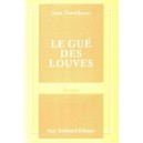 J. Parvulesco : Le Gu&eacute; des Louves