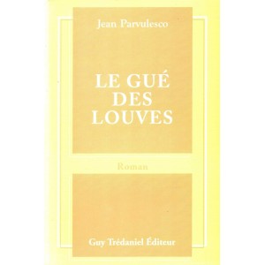 J. Parvulesco : Le Gu&eacute; des Louves