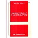 J. Parvulesco : Rapport secret &agrave; la nonciature