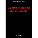 Arthur R. Butz : La Mystification du XXe si&egrave;cle