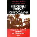 J.-M. Berli&egrave;re : Les policiers fran&ccedil;ais sous l'Occupation