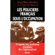 J.-M. Berlière : Les policiers français sous l'Occupation