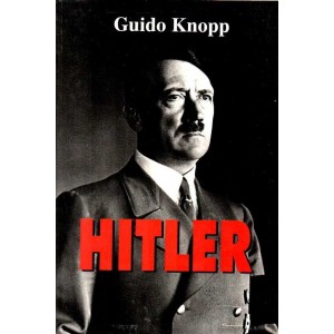Guido Knopp : Hitler