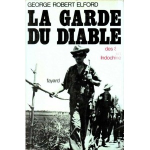 La Garde du Diable, des SS en Indochine