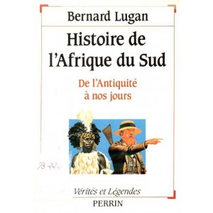 Bernard Lugan : Histoire de l'Afrique du Sud