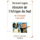 Bernard Lugan : Histoire de l'Afrique du Sud