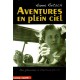 Hanna Reitsch : Aventures en plein ciel