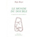 R&eacute;gis Boyer : Le Monde du Double