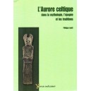 Philippe Jou&euml;t : L'Aurore celtique