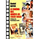 Le Cin&eacute;ma des ann&eacute;es 40 (1939-1950)