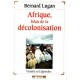 Beranrd Lugan : Afrique, bilan de la décolonisation