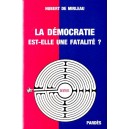 Hubert de Mirleau : La d&eacute;mocratie est-elle une fatalit&eacute; ?