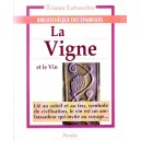 Tristan Lafranchis : La Vigne et le Vin