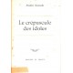 Frédéric Nietzsche : Le crépuscule des idoles