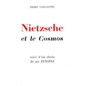 Pierre Costantini : Nietzsche et le Cosmos