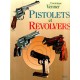 Dominique Venner : Pistolets et Révolvers
