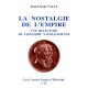 Jean-Claude Valla : La Nostalgie de l'Empire